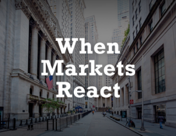 When Markets React
