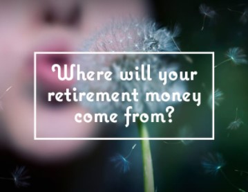 Where Will Your Retirement Money Come From - cover