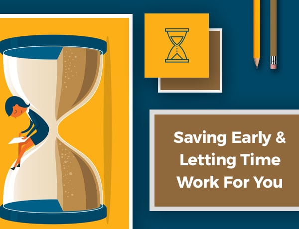Saving Early and Letting Time Work for You